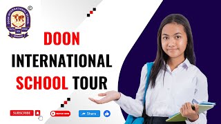 Doon International School Tour