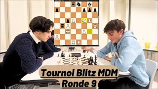 En cas de VICTOIRE, j'aurai une PERFORMANCE à +2500 ELOS !! | Ronde 9 Blitz MDM