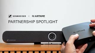 Partner Spotlight | Airtame x Sennheiser | Elevating meetings with wireless collaboration