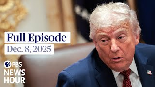PBS News Hour West live episode, Dec. 8, 2025