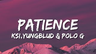 KSI - Patience (Lyrics) ft. Yungblud & Polo G