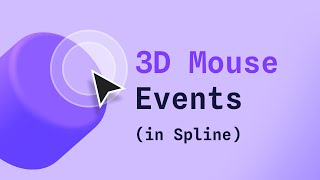 Create Interactions in Spline with Mouse Events: Beginner Tutorial