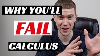 Why People FAIL Calculus (Fix These 3 Things to Pass)
