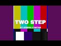 Two Step (feat. 5STAR)