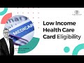 Low Income Health Care Card: Are you eligible?