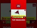 Top Headlines At 5 PM | India Today | November 18, 2021 | #Shorts