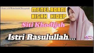 Meneladani Sikap Siti Khodijah