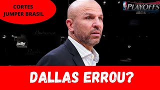 DALLAS ERROU EM CONTRATAR JASON KIDD ? / Cortes Jumper Brasil