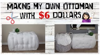 I made my own Ottoman with ONLY $6 Dollars | DIY Ottoman | Easy Ottoman Tutorial