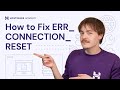 How to Fix ERR_CONNECTION_RESET