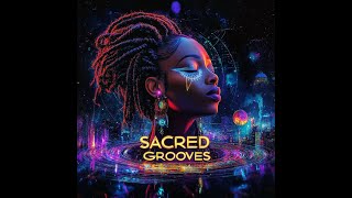 Sacred Grooves – Official Album Sampler | Listen Now! 🔥🎶