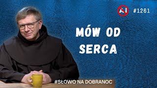 Mów od serca. Franciszek Krzysztof Chodkowski OFM. Słowo na Dobranoc. 1261