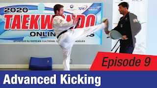 [2020 Online TKD Class] EP 9: Advanced Kicking Techniques
