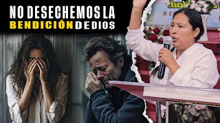 No Desechemos La Bendicion De Dios (Predica Completa) // Profetisa Flor Chuco