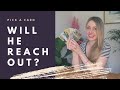 Will He / She Reach Out? Will they make a move? What's next for us? PICK A CARD TAROT