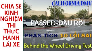 CHIA SẼ KINH NGHIỆM THỰC TẾ BÀI THI THỰC HÀNH LÁI XE Ở CALI (ĐÃ ĐẬU)-BEHIND THE WHEEL DRIVING TEST