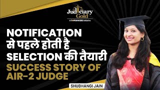 Judiciary Topper Interview (AIR 2) | Preparation Strategy by Shubhangi Jain CGPSC - Civil Judge