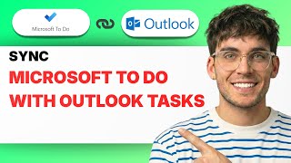 How to Sync Microsoft To Do with Outlook Tasks [2026 Full Guide]