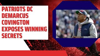 Patriots Dc Demarcus Covington Isnt Planning Major Changes