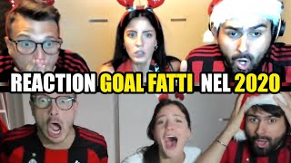 REACTION GOAL FATTI DAL MILAN NEL 2020 feat STEVE, MARTINA, LOLLO, SIMOJ