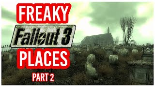 Freaky Places in Fallout 3 - Part 2