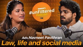 Unfiltered Ft.Lawyerbro Navneeth Pavithran | EP: 20