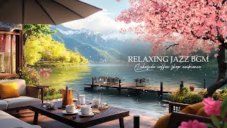 Soothing Jazz Music Collection at Cozy Coffee Shop Ambience 🌻Sweet Spring Jazz to Relax, Study, Work