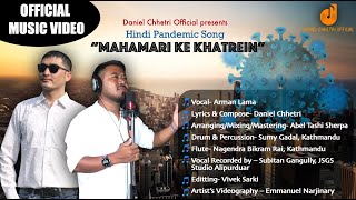 Corona Music Video Song|| Mahamari Ke Khatrein || Arman Lama || Daniel Chhetri || Abel Tashi Sherpa