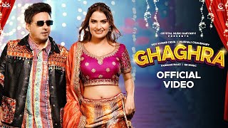 Ghaghra Official Video Dev Kumar Deva \u0026 Vaishali Chaudhary   Farmani Naaz   New Haryanvi Song 2025