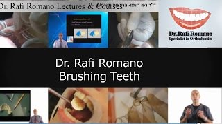 Dr. Rafi Romano - Brushing Teeth