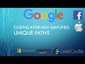 Coding Interview Tutorial 47: Unique Paths [LeetCode]