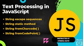 JavaScript Text Processing: Static method, Special Characters and Unicode