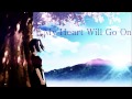 アイマス カバー my heart will go on 三浦あずさ cv.たかはし智秋