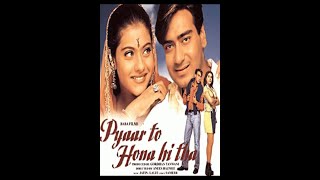 Pyar To Hona Hi Tha all songs / Ajay Devgn / Kajol / Romantic Hit Album 1998/ Love Duet Songs