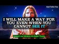 god says ➨ you can skip if you hate me god message today for you gods message god tells