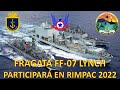 Fragata FF-07 LYNCH participará en el ejercicio naval más grande del Mundo