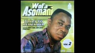 Wofa Asomani  -   Meda Wase