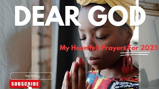 Dear GOD, My Heartfelt Prayers for 2025 🙏 #prayer  #heartfeltprayers