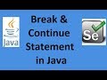 Break and Continue statement in Java | Java tutorials for beginners