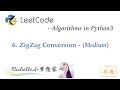 LeetCode in Python 6 ZigZag Conversion - Michelle小梦想家