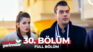 Şevkat Yerimdar 30. Bölüm | \