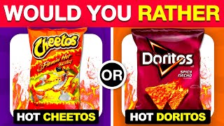 Would You Rather - Junk Food & Snacks Edition