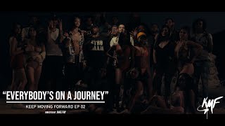 “Everybody’s On A Journey” Keep Moving Forward EP 02