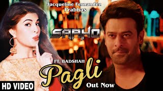 Saaho Pagli Item Song out now | Jacqueline Fernandez, Prabhas, Sharddha Kapoor, Saaho songs