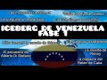 El Iceberg de Venezuela (Fase 1)