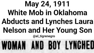 the Lynching of Laura Nelson \u0026 her son LD Nelson