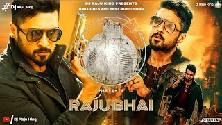 RAJU BHAI Trap Music | Dialogue Remix | Khatarnak Khiladi 2 | Mumbai Ka King | Dj Song Dj Raju King