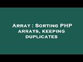 Array : Sorting PHP arrays, keeping duplicates
