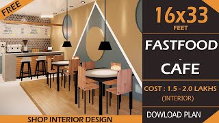 16X33 Cafeteria | Fast Food Shop Interior Design Idea | Low Cost Cafe Interior Design in India