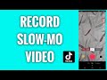 How To Record A Slow Mo Video On TikTok